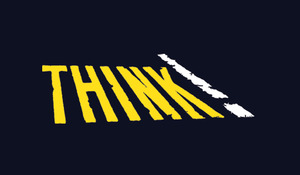 THINK! Campaigns